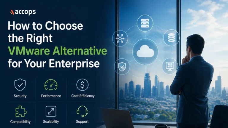 How to Choose the Right VMware Alternative for Your Enterprise