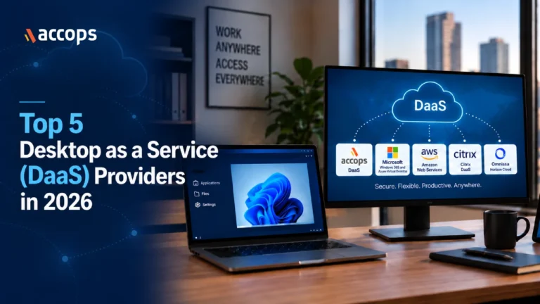 Top 5 Desktop as a Service (DaaS) Providers